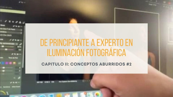 Capítulo 2/4. De Principiante a Experto en Iluminación Fotográfica - Equipo Fotográfico | Costa Rica